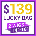 Lucky Bag 2 Wigs |(VALUED $278 ) 14-16 Inches  | Random Color | Ships to US Only*